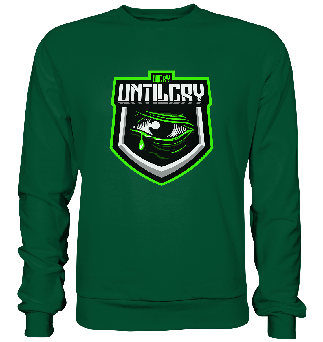 UNTIL CRY - Basic Sweatshirt