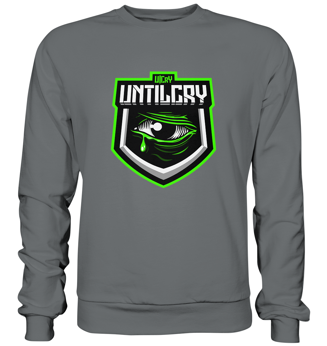 UNTIL CRY - Basic Sweatshirt